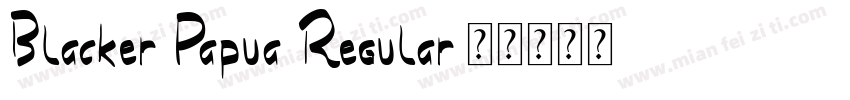 Blacker Papua Regular字体转换